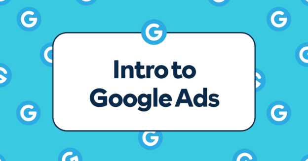 Intro to Google Ads