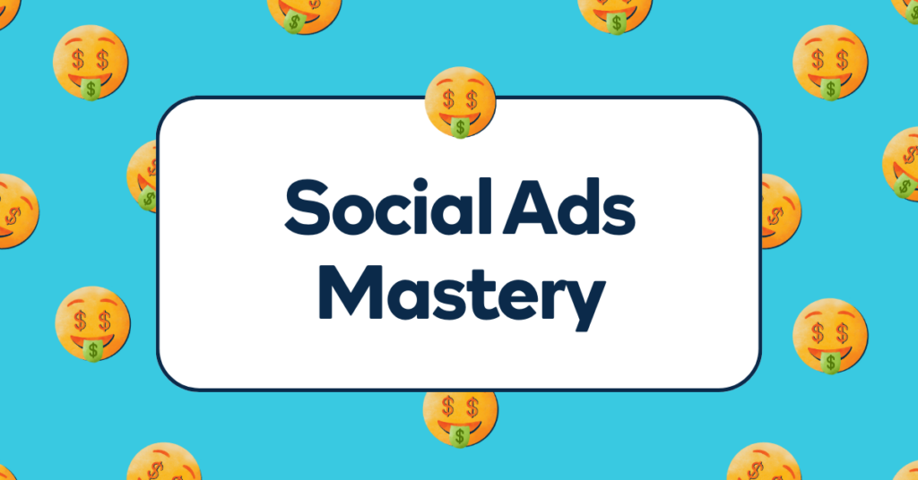 Social Ads Mastery