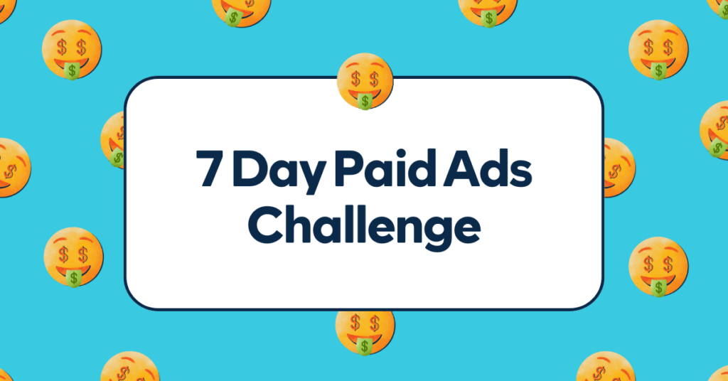 TDP's 7 Day Paid Ads Challenge