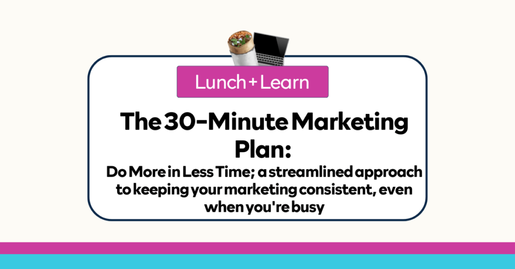 The 30-Minute Marketing Plan